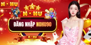 Đăng Nhập NOHU90