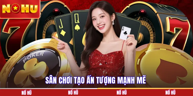 Sân chơi tạo ấn tượng mạnh mẽ